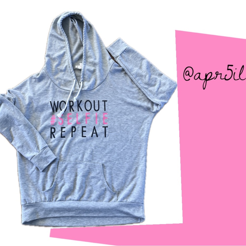 Workout. Selfie. Repeat. Sweatshirt